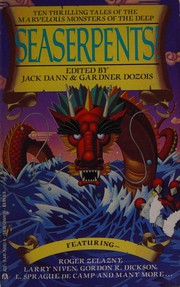 Cover of: Seaserpents! by Gardner R. Dozois, Jack Dann