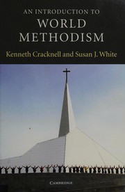 Cover of: INTRODUCTION TO WORLD METHODISM. by KENNETH CRACKNELL