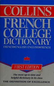 Cover of: Collins French college dictionary: French-English, English-French