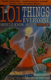 Cover of: 101 things everyone should know about science