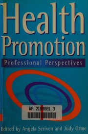 Cover of: Health promotion by edited by Angela Scriven and Judy Orme.