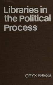 Cover of: Libraries in the political process