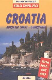 Cover of: Nelles Travel Pack Croatia: Adriatic Coast, Dubrovnik (Nelles Travel Pack Croatia)