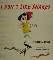 Cover of: I don't like snakes by Nicola Davies