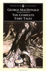 Cover of: The complete fairy tales by George MacDonald