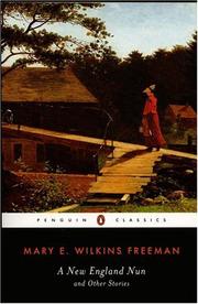 Cover of: A New-England nun and other stories by Mary Eleanor Wilkins Freeman