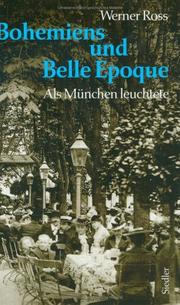 Cover of: Bohemiens und Belle Epoque: als München leuchtete