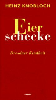 Cover of: Eierschecke: Dresdner Kindheit