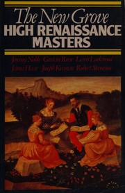 Cover of: The New Grove high Renaissance masters: Josquin, Palestrina, Lassus, Byrd, Victoria