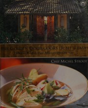 Cover of: The Golden Door cooks light & easy by Michel Stroot