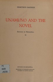 Cover of: Unamuno and the novel by Demetrios Basdekis