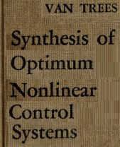 Cover of: Synthesis of Optimal Nonlinear Control Systems by Harry L. Van Trees