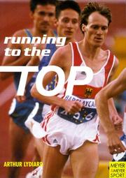 Cover of: Running to the Top by Arthur Lydiard