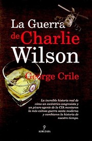 Cover of: La guerra de Charlie Wilson by 