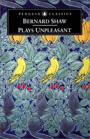 Cover of: Plays unpleasant by George Bernard Shaw