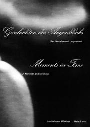 Cover of: Moments in Time: On Narration and Slowness