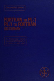 Cover of: FORTRAN to PL/1 dictionary, PL/1 to FORTRAN dictionary
