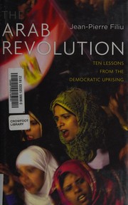 Cover of: The Arab revolution by Jean-Pierre Filiu