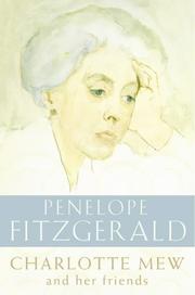 Cover of: Charlotte Mew and Her Friends by Penelope Fitzgerald