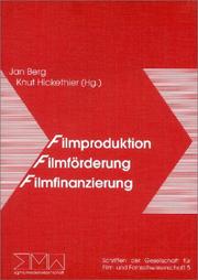 Cover of: Filmproduktion, Filmförderung, Filmfinanzierung