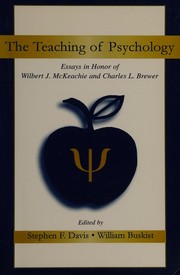 Cover of: The teaching of psychology: essays in honor of Wilbert J. McKeachie and Charles L. Brewer