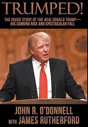 Cover of: Trumped! by John R. O'Donnell, James Rutherford