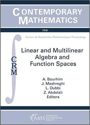 Linear And Multilinear Algebra And Function Spaces by A. Bourhim, L. Oubbi, Z. Abdelali, J. Mashreghi
