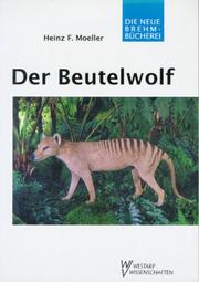 Cover of: Der Beutelwolf by Heinz Friedrich Moeller