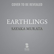 Cover of: Earthlings by Sayaka Murata