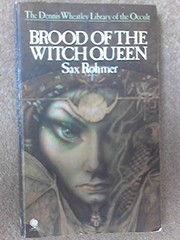Cover of: Brood of the Witch Queen by Sax Rohmer