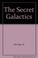 Cover of: Secret Galactics