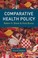 Cover of: Comparative Health Policy