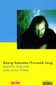 Cover of: Stanley Kubrick und seine Filme by Georg Seesslen