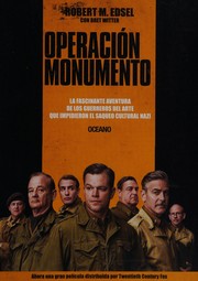 Cover of: Operación monumento: la fascinante aventura de los guerreros del arte que impidieron el saqueo cultural Nazi