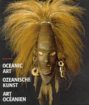 Cover of: Oceanic art = Ozeanische Kunst = Art océanien