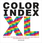 Cover of: Color index XL: more than 1,100 new palettes with CMYK and RGB formulas for designers and artists