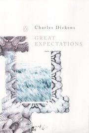 Cover of: Great Expectations (Penguin Summer Classics) by Charles Dickens, Charles Dickens, Charles Dickens