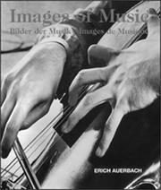 Cover of: Images of music = by Erich Auerbach, Michael Rose, Leon Meyer, Erich Auerbach