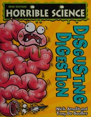 Cover of: Disgusting digestion by Nick Arnold
