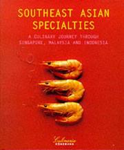 Cover of: Southeast Asian Specialties (Culinaria) by Rosalind Mowe