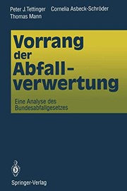 Cover of: Vorrang der Abfallverwertung: Eine Analyse des Bundesabfallgesetzes