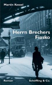 Herrn Brechers Fiasko by Martin Kessel