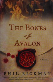 Cover of: The bones of Avalon
