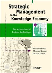 Cover of: Strategic management in the knowledge economy: new approaches and business applications