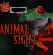 Cover of: Animal sight by Kirsten Hall