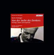Cover of: Von der Sache des Denkens. Audiobook. 5 CDs. by Martin Heidegger, Hartmut Tietjen