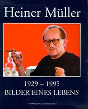 Cover of: Heiner Müller, 1929-1995 by herausgegeben von Oliver Schwarzkopf und Hans-Dieter Schütt ; mit Fotografien von Angelus Novus ... [et al.].