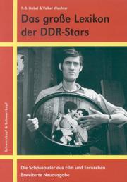 Cover of: Das grosse Lexikon der DDR-Stars: Schauspieler aus Film und Fernsehen
