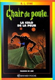 Cover of: La Colo de la peur, numéro 10 by R. L. Stine