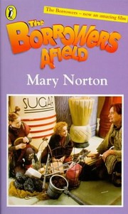 Cover of: The Borrowers Afield by Mary Norton, Diana Stanley
